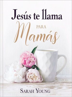 cover image of Jesús te llama para mamás